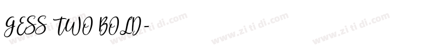 GESS TWO BOLD字体转换
